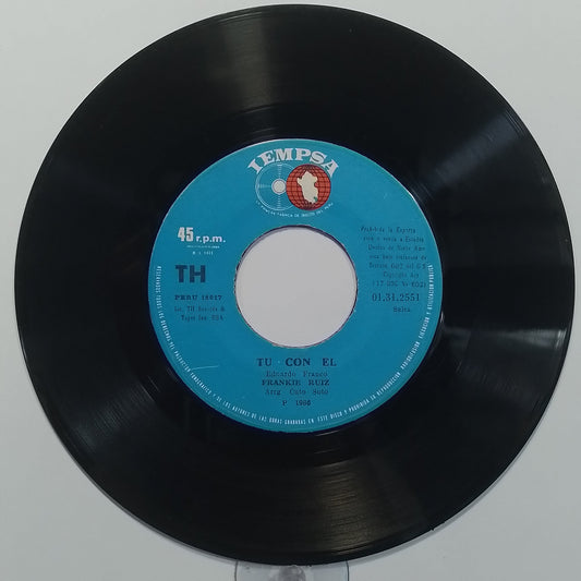 single 7" Frankie Ruiz Tu Con El / El Camionero made peru 1986 salsa