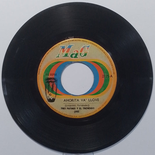 single 7" Tres Patines y el Tremendo Juez Ahorita Va Llover / Carta de Mamita made Peru 1968 latin guaracha