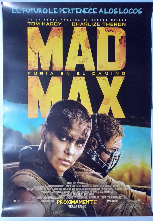poster cine original mad max furia en el camino el futuro le pertenece a los locos