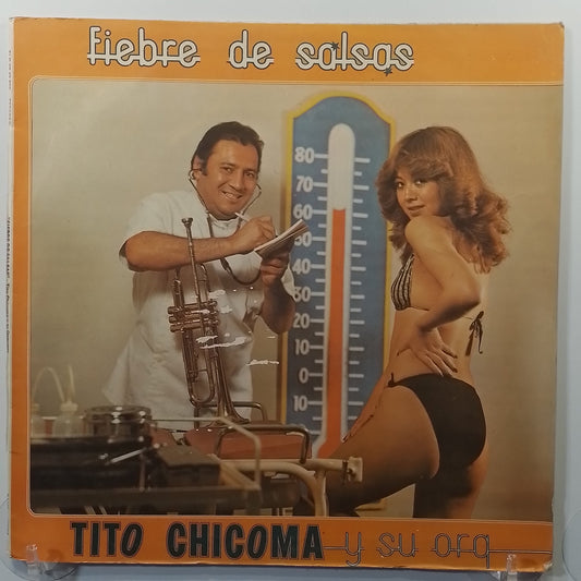 lp Tito Chicoma Y Su Orquesta Fiebre De Salsas made peru 1976 salsa