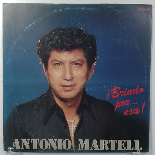 lp antonio martell brindo por esa made peru 1987 bolero latin