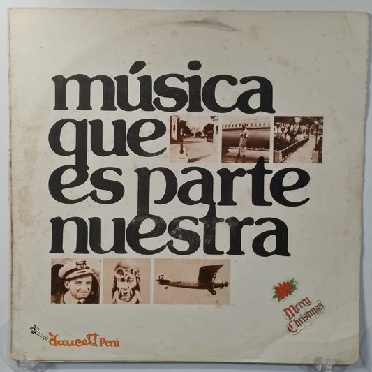 lp Musica Que Es Parte Nuestra Chabuca Granda Carmencita Lara Lucia De La Cruz varios made peru 1980 criollo folk