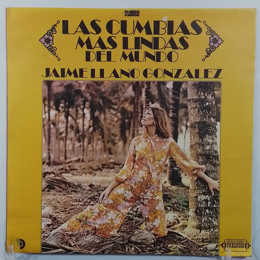 lp Jaime Llano Gonzalez Las Cumbias Mas Lindas Del Mundo made colombia 1975 latin cumbia