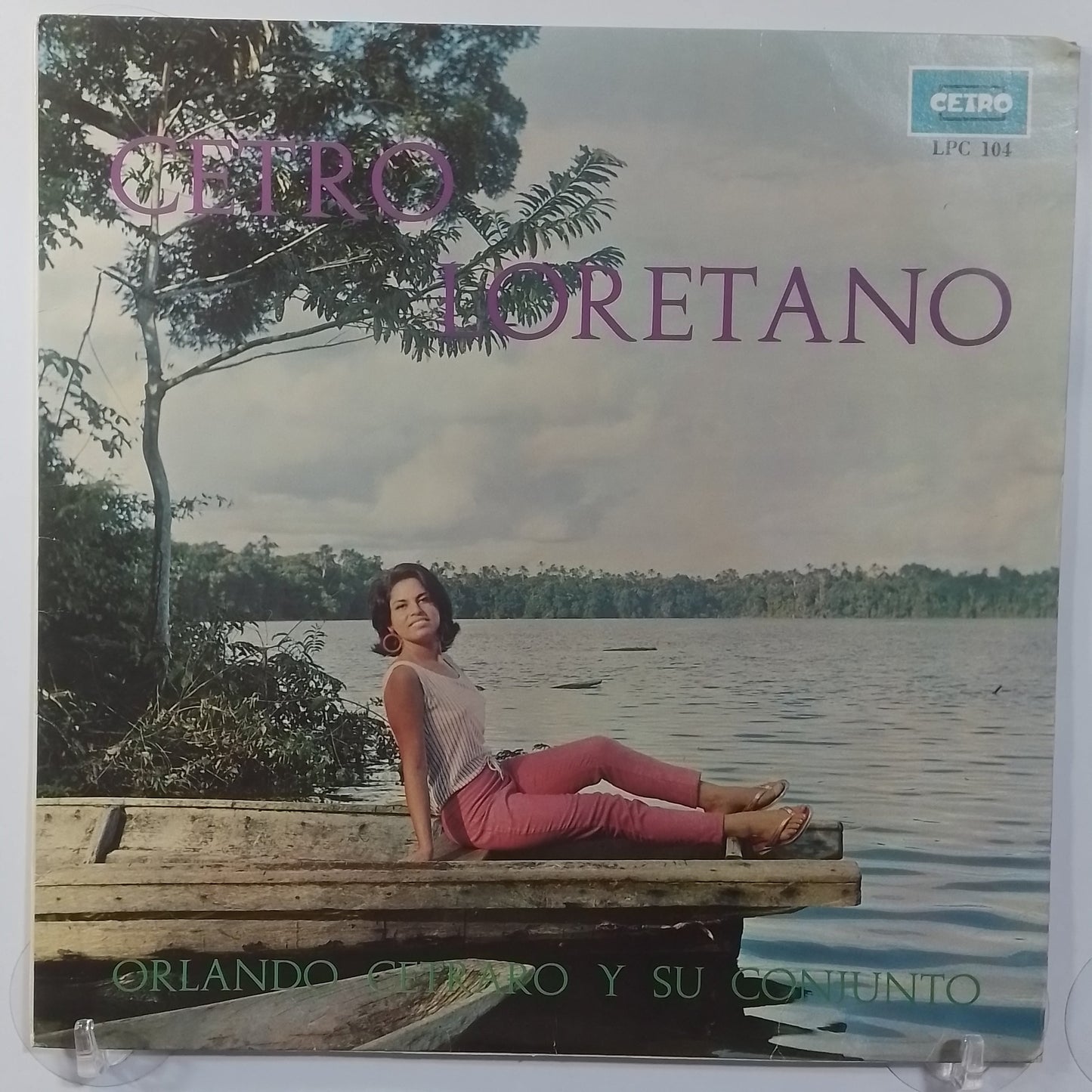 lp Orlando Cetraro Cetro Loretano made peru 1970 latin cumbia