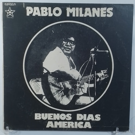 lp Pablo Milanes Buenos Dias America made Peru 1988 nueva trova folk