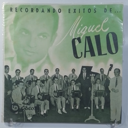 lp Miguel Calo Recordando Exitos De Miguel Calo 1942 1945 Volumen 1 made peru 1960 tango folk
