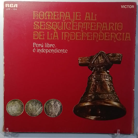 lp Homenaje al Sesquicentenario de la Independencia Nacional Lucha Reyes Tania Libertad Duo Loreto varios made peru 1971 gatefold vals criollo folk