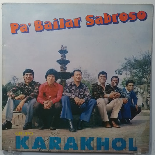 lp Grupo Karakhol Pa' Bailar Sabroso made peru 1981 salsa cumbia
