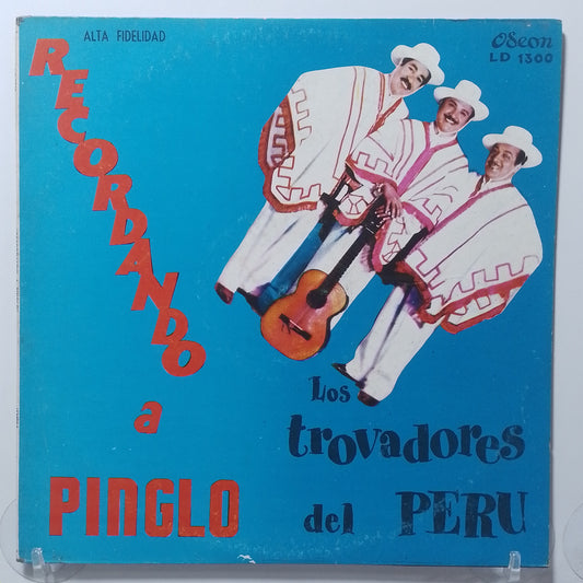 lp Los Trovadores Del Peru Recordando A Pinglo made peru 1961 criollo folk