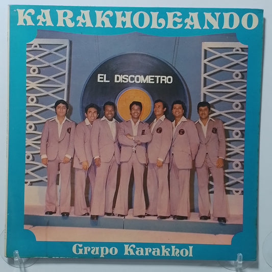 lp Grupo Karakhol Karakholeando made peru 1978 salsa cumbia