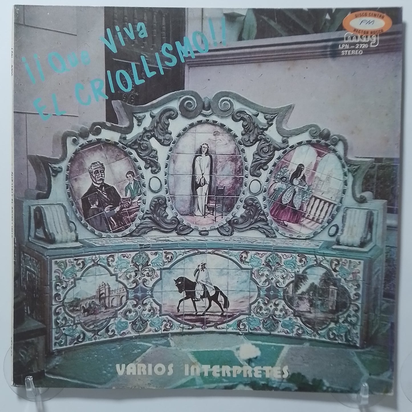 lp Que Viva El Criollismo Carlos Pickling Los Chavez Romanceros Criollos varios made peru 1980 criollo folk