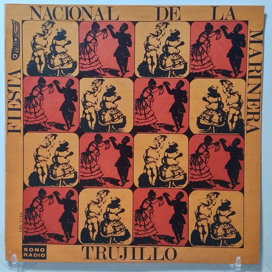 lp Fiesta Nacional De La Marinera Trujillo Banda Del Batallon De Infanteria Pucara De Trujillo made peru 1966 marinera folk