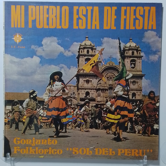 lp Conjunto Folklorico Sol Del Peru Mi Pueblo Esta De Fiesta made peru 1974 huayno folk