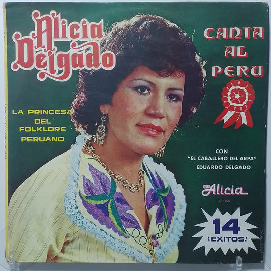 lp Alicia Delgado Canta al Peru 14 exitos made peru 1980 huayno folk