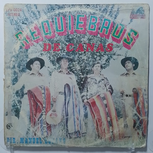 lp Conjunto Requiebros de Canas Conjunto Requiebros de Canas made peru 1980 huayno folk