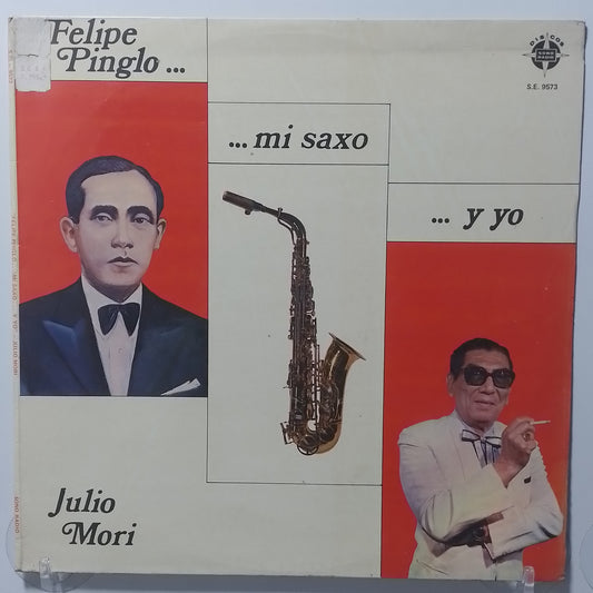 lp Julio Mori Felipe Pinglo mi saxo y yo made peru 1975 criollo folk