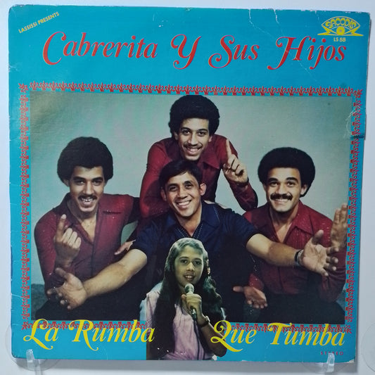 lp Cabrerita y Sus Hijos La Rumba Que Tumba made francia 1980 salsa