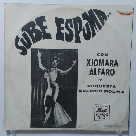 lp Xiomara Alfaro con Orquesta de Eulogio Molina sube espuma made peru 1957 rumba bolero