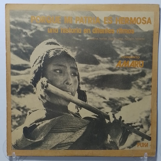 lp Conjunto Amaru Porque mi Patria es Hermosa Una Historia En Diferentes Ritmos made peru 1979 andean vals yaravi folk