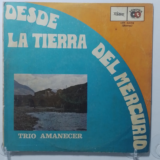 lp trio amanecer desde la tierra del mercurio made peru 1972 huayno folk