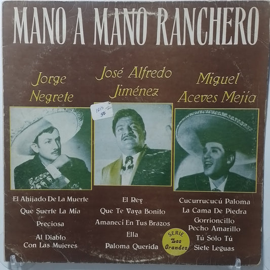 lp Mano A Mano Ranchero Jorge Negrete Jose Alfredo Jimenez Miguel Aceves Mejia made peru 1987 ranchera folk