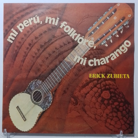 lp Erick Zubieta Mi Peru Mi Folklore Mi Charango made peru 1977 andean folk
