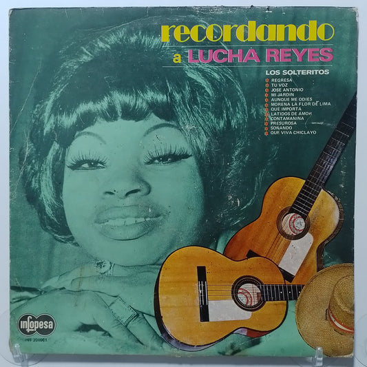 lp Los Solteritos Recordando a Lucha Reyes made peru 1977 criollo folk