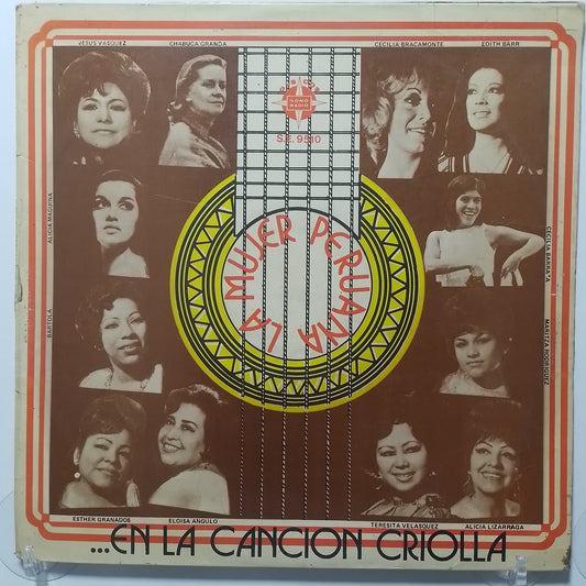 lp La mujer peruana en la cancion criolla Chabuca Granda Jesus Vasquez Bartola varios made peru 1975 criollo folk