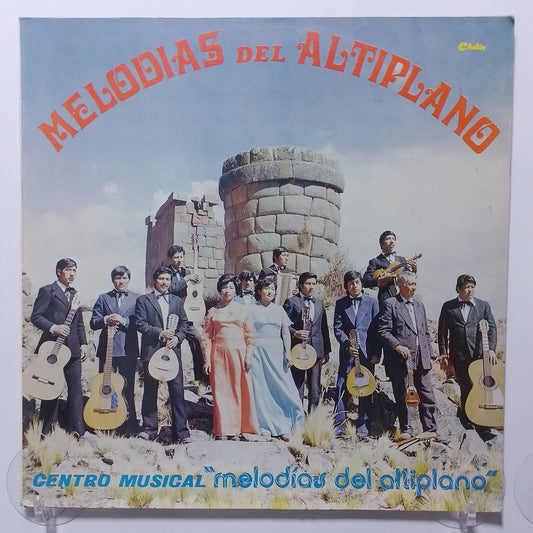 lp centro musical Melodias del Altiplano Melodias del Altiplano made peru 1981 andean folk
