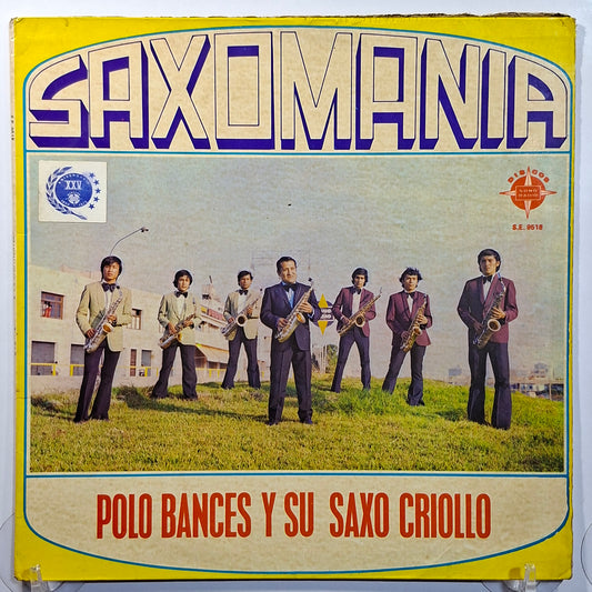 lp Polo Bances y su Saxo Criollo Saxomania made peru 1978 criollo folk