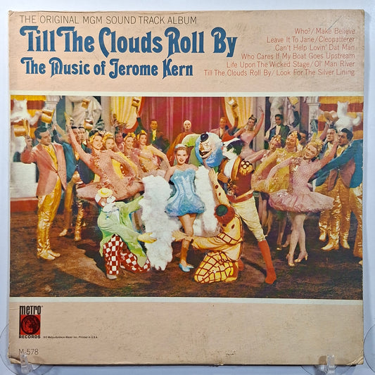 lp Till The Clouds Roll By Jerome Kern The Original MGM Sound Track Album made usa 1966 soundtrack