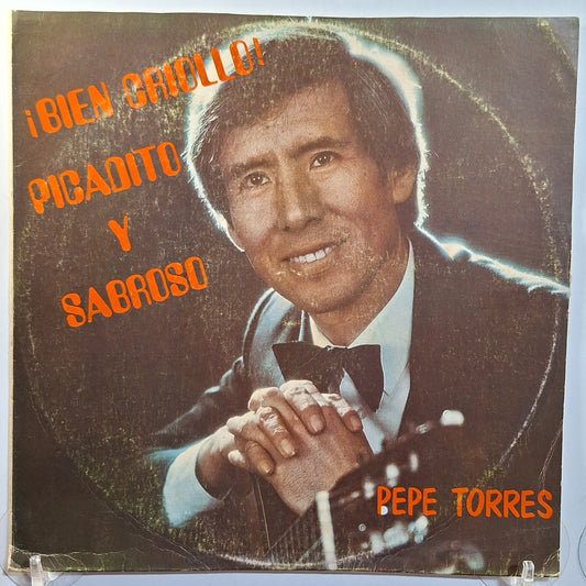 lp Pepe Torres y su Conjunto Bien Criollo Picadito y Sabroso made peru 1984 promocional criollo folk