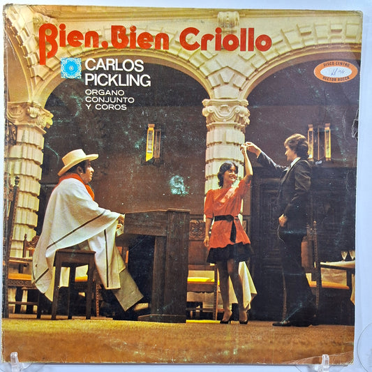 lp Carlos Pickling Bien Bien Criollo made peru 1984 criollo folk