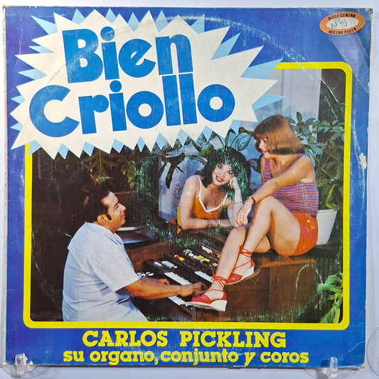 lp Carlos Pickling Bien Criollo made peru 1983 criollo huayno folk