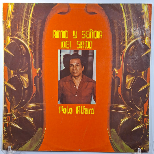 lp Polo Alfaro Amo y Señor del Saxo made peru 1972 criollo folk