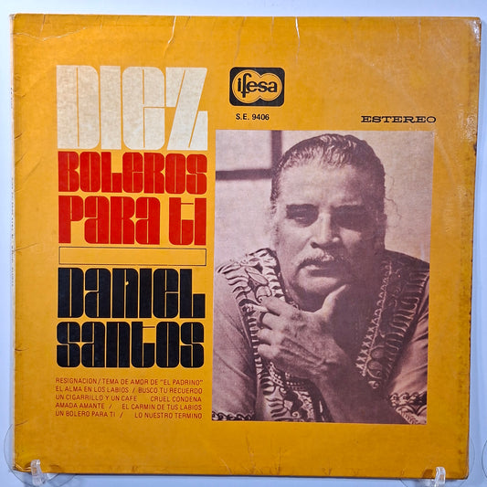 lp Daniel Santos Diez Boleros Para Ti made peru 1972 latin bolero