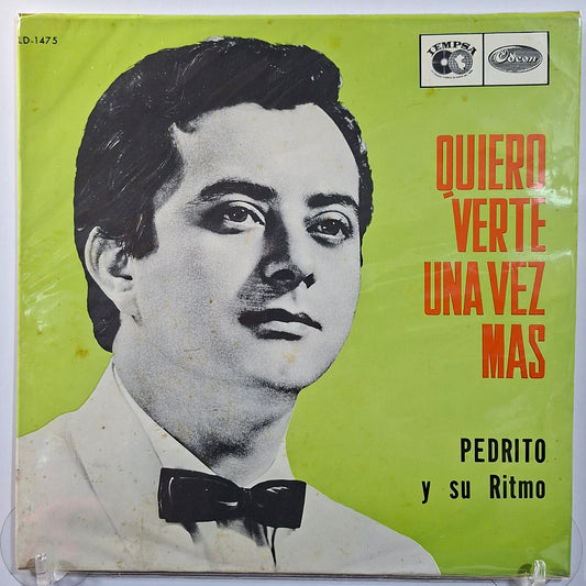 lp Pedrito Otiniano Quiero Verte Una Vez Mas made peru 1964 latin bolero
