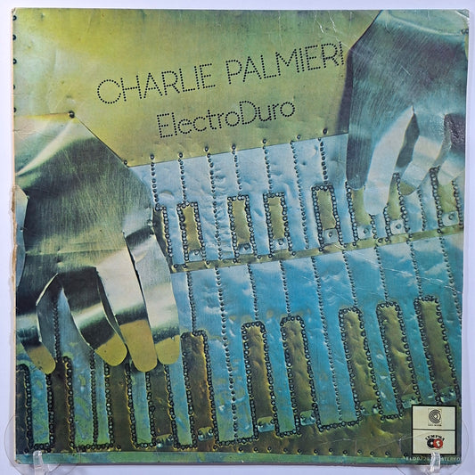 lp Charlie Palmieri Electroduro made peru 1974 descarga boogaloo salsa
